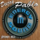 Deejay Pablo - Energy In Sound PROMO MIX