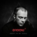 DJ Groove - Deep In My Soul