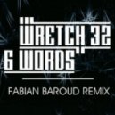 Wretch 32 - 6 Words