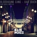 Bloodhound Gang - Bad Touch