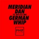 Meridian Dan - German Whip