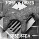 Johan Horses - Horse Steak