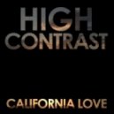 2Pac - California Love (High Contrast Remix)