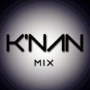 K'nan - Deep&NuDisco Mix