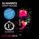 DJ Favorite - Deep House Autumn 2014 Mix