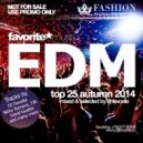 DJ Favorite - Top 25 EDM Autumn 2014 Mix (Worldwide)
