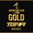 Adventure Club - Gold (TBMA Remix)