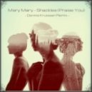 Mary Mary - Shackles (Praise You) (Dennis Kruissen Remix)