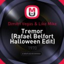 Dimitri Vegas & Like Mike - Tremor