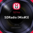 DjChop - SDRadio