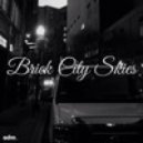Brick City Skies - Dusk (Original mix)