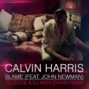 Calvin Harris feat. John Newman - Blame (Clyde & Andy Evans Remix) (Clyde & Andy Evans Remix)