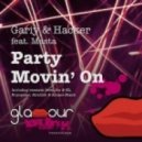 Hacker, Masta, Gariy - Party Movin' On feat. Masta