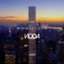 Vidda feat. Kings of Leon - Minimal Lovin (Original mix)