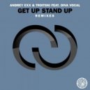 Andrey Exx, Diva Vocal, Troitski - Get Up Stand Up (5prite & DaSoulshaker Remix)