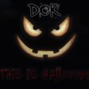 Dok - This is Halloween