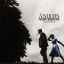 Ánders - You Didn't Need My Love