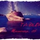 TADLER - Melancholy... 05