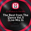 DJ Globus In The Mix - The Best from The Dance Vol.5