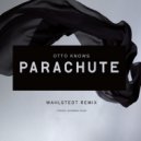 Otto Knows - Parachute