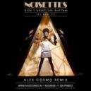Noisettes - Don\'t Upset The Rhythm (Alex Cosmo Radio Edit)