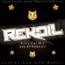Rekoil - Kitty Cat Pt. 2 (Remaster)
