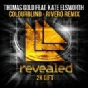 Thomas Gold feat. Kate Elsworth - Colourblind (RIVERO Remix)