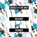 Tigerlily & The Only - Daylight