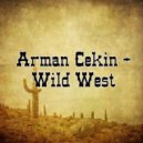 Arman Cekin - Wild West