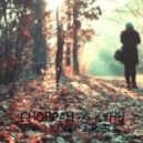 Choppah & KYHU - Last Glance of Summer (Original mix)