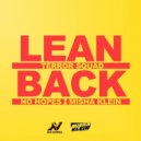 Terror Squad - Lean Back