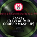 Yves Larock & Roland Richards vs. DJ Pitchugin - Zookey
