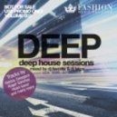 DJ Favorite & DJ Lykov - Deep House Sessions 002 (Podcast)