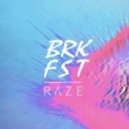 BRKFST - Raze