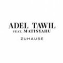 Adel Tawil feat. Matisyahu - Zuhause
