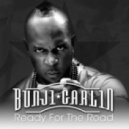 Bunji Garlin - Ready For The Road