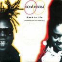 Soul ll Soul - Back To Life (Schmidt Remix)