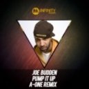 Joe Budden - Pump It Up (A-One Remix)
