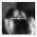 The Weeknd - Often