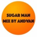 AndVan - Sugar Man! Mix