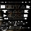 Sander Van Doorn & Firebeatz & Kayliox vs. Brodinski & Freak Slaughter - Guitar Track Dance Machines (DJ Stereoscopic Edit)