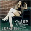 Ariana Grande feat. Iggy Azalea - Problem