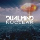 Dualmind - Nuclear