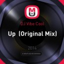 DJ Vibe Cool - Up