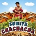 Soniye - Chachacha (Original mix)
