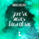 Andrea Balency - You've Never Been Alone