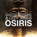 Swede Dreams & Olly James - Osiris (Original Mix)