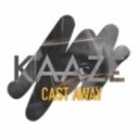 Kaaze - Cast Away