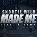 Snootie Wild feat. K. Camp - Made Me (WATAPACHI Remix)