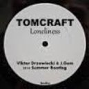 Tomcraft - Loneliness